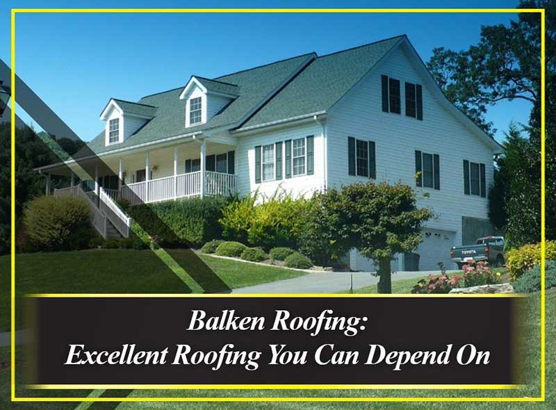 Excellent Roofing You Can Depend On