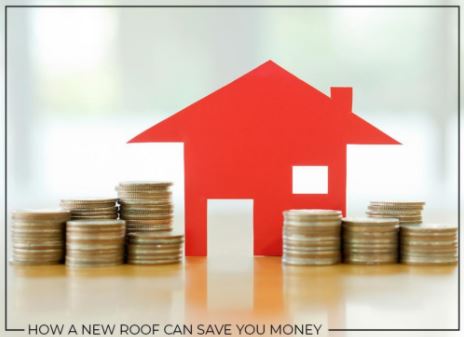 How A New Roof Can Save You Money